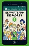 El WhatsApp de padres par De Gorostidi