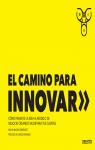 El camino para innovar par Macías Rodríguez