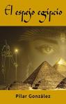 El espejo egipcio: LA NOVELA DE SUSPENSE, I..