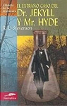 El extraordinario caso del doctor Jekyll y Mr. Hyde