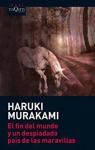 El fin del mundo y un despiadado país de las maravillas par Murakami