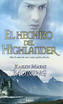 El hechizo del highlander (Highlander, #7) par Karen Marie Moning