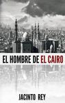 El hombre de El Cairo (Inspectora Cristina Molen 2) par Rey