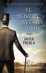 El hombre que invent Madrid par Puebla