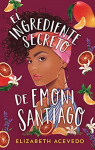 El ingrediente secreto de Emoni Santiago