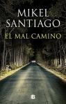 El mal camino par Santiago