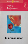 El primer amor par Turgueniev