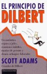 El principio de Dilbert: un autntico repaso a jefes, reuniones intiles, manas de gerente y dems achaques laborales par 