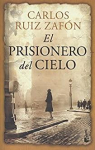 El prisionero del cielo par Ruiz Zafón