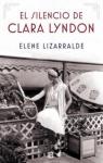 El silencio de Clara Lyndon par Lizarralde