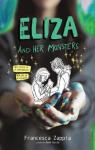 Eliza and her Monsters par Zappia