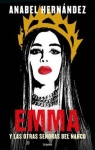Emma y las Otras Señoras del Narco par Hernández