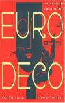 Euro Deco: Graphic Design Between the Wars par Fili