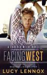 Facing West (Forever Wilde #1) par Lennox