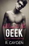 Falling for the Geek (His Best Friend's Brother #1) par Cayden