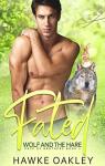 Fated: Wolf and the Hare (Pack of Brothers #1) par Oakley