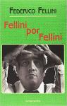 Fellini por Fellini par Fellini
