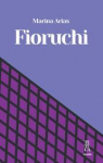 Fioruchi par Arias