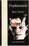 Frankenstein o el moderno Prometeo par Shelley