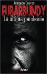 Fubarbundy La ltima pandemia par Cuevas
