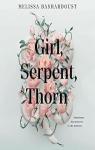 Girl, Serpent, Thorn par Bashardoust