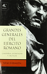 Grandes generales del ejrcito romano par Goldsworthy