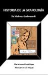 HISTORIA DE LA GRAFOLOGA de Michon a Lockowandt par Claret Lpez