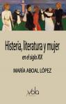 Histeria, literatura y mujer en el siglo XIX par Aboal Lpez