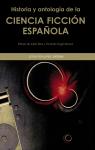 Historia y antología de la ciencia ficción española par autores