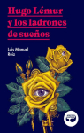 Hugo Lmur y los ladrones de sueos: 28 par Ruiz
