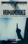 Humanoides: Encuentros con entidades desconocidas par Garca Blanco
