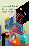 II Premio Ripley: Relatos de ciencia ficcin y terror para escritoras par AAVV
