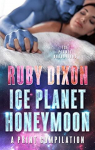 Ice Planet Honeymoon par Dixon