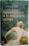 Introduccion a la mitologia griega par García Gual