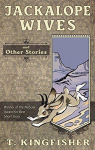 Jackalope Wives And Other Stories par Vernon