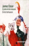 James Ensor, el pintor de las máscaras par Verhaeren