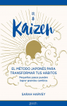 Kaizen: El mtodo japons para transformar tus hbitos par Harvey