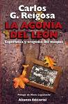 LA AGONIA DEL LEON: ESPERANZA Y TRAGEDIA DEL MAQUIS par G. Reigosa