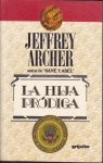 La Hija Prodiga par Jeffrey Archer