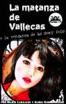 La Matanza de Vallecas (O La Venganza de las Sexy Dolls) par Larralde