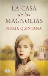 La casa de las magnolias par Quintana