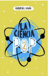 La ciencia pop 2 par Len