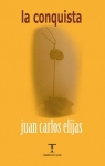 La conquista par Juan Carlos Elijas