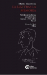 La luz tras la memoria. Artculos periodsticos sobre literatura y cultura (1945-1965) Tomo I par Salazar Bondy