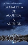 La maldita de Aquende a Allende par Eguluz Conzlez