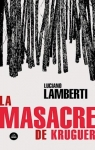 La masacre de Kruguer par Lamberti