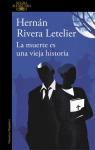 La muerte es una vieja historia par Rivera Letelier