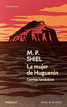 La mujer de Huguenin par Shiel