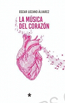 La msica del corazn par Lozano lvarez