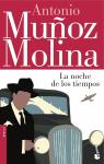 La noche de los tiempos par Muñoz Molina
